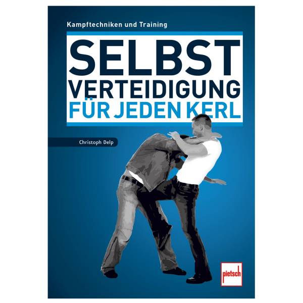 Buch Selbstverteidigung für Kerle - Kampftechniken und Training
