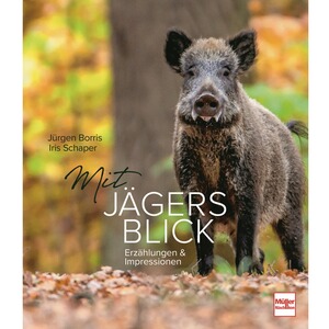 Buch: Mit Jägers Blick