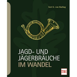 Buch: Jagd- und Jägerbräuche im Wandel
