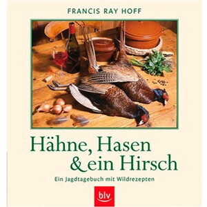 Buch: Hähne, Hasen & ein Hirsch