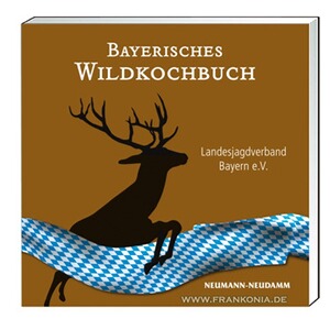 Bayerisches Wildkochbuch