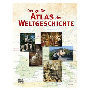 Buch: Der große Atlas der Weltgeschichte