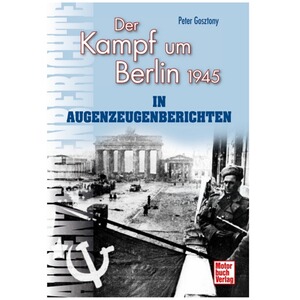 Buch: Der Kampf um Berlin 1945 in Augenzeugenberichten